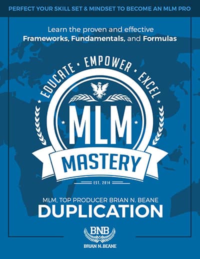 Brian N. Beane • MLM Mastery Duplication